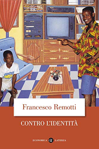 Contro l'identità (Economica Laterza) von Laterza