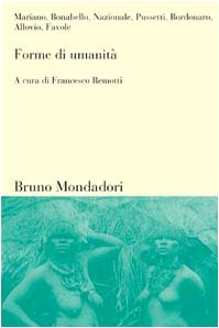 Forme di umanità (Sintesi)