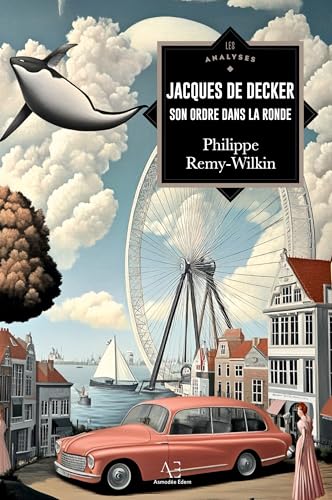 Jacques de Decker ou Son ordre dans la ronde von Editions Edern