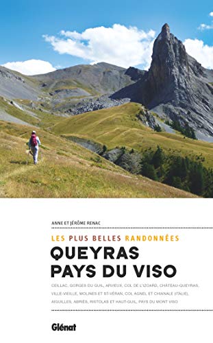 Queyras & Pays du Viso, les plus belles randonnées