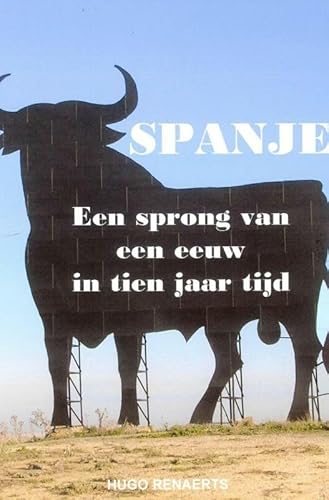 Spanje: een sprong van een eeuw in tien jaar tijd von Brave New Books