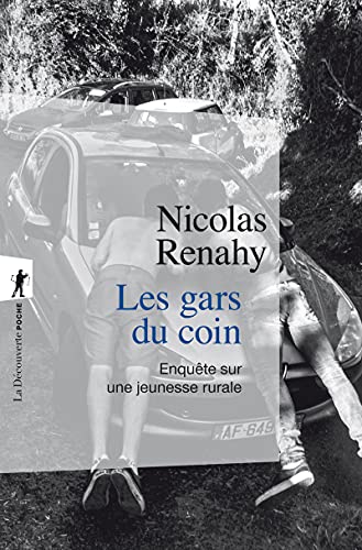 Les gars du coin: Enquête sur une jeunesse rurale von LA DECOUVERTE