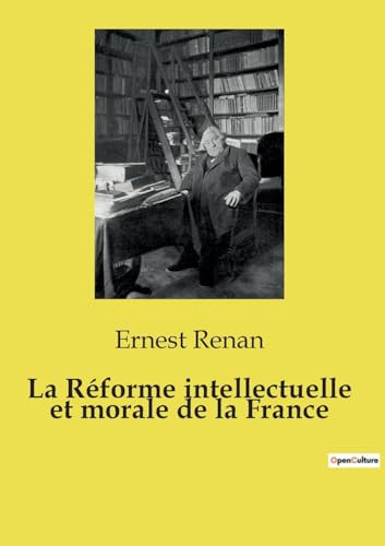 La Réforme intellectuelle et morale de la France von SHS Éditions
