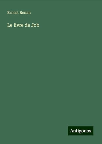 Le livre de Job Le livre de Job von Antigonos Verlag