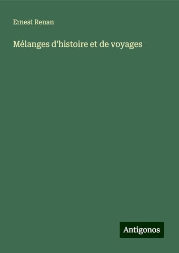 Mélanges d'histoire et de voyages