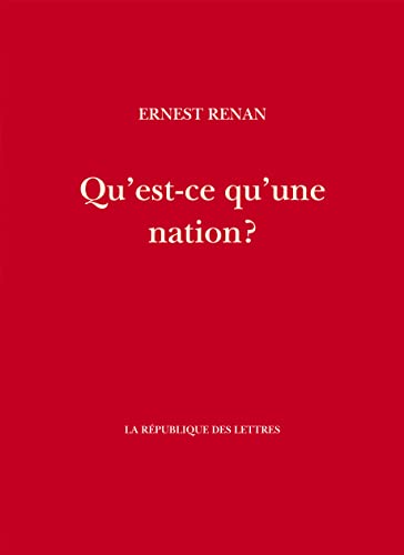 Qu'est-ce qu'une nation ? Qu'est-ce qu'une nation ? von REPUBLIQUE LETT