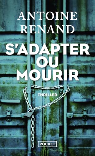 S'adapter ou mourir