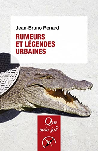 Rumeurs et légendes urbaines