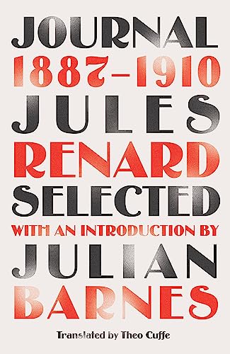 Journal 1887-1910 (riverrun editions): an exclusive new selection of the astounding French classic