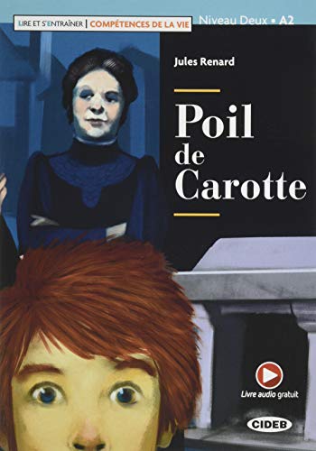 Lire et s'entrainer - Competences de la Vie: Poil de carotte + App + DeA LIN von VICENS VIVES LIBROS