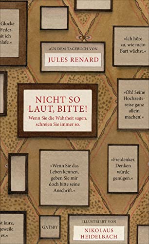 Nicht so laut, bitte!: Wenn Sie die Wahrheit sagen, schreien Sie immer so. (Gatsby) von Kampa Verlag