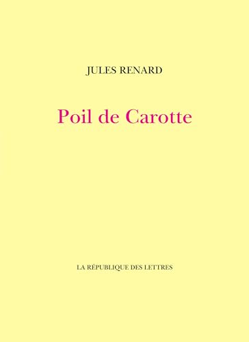 Poil de Carotte Poil de Carotte von REPUBLIQUE LETT