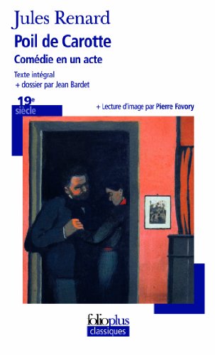 Poil de Carotte: Comédie en un acte