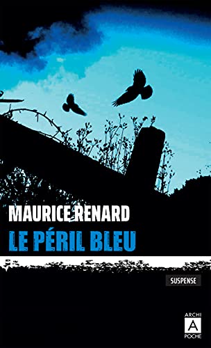 Le péril bleu Le péril bleu von ARCHIPOCHE