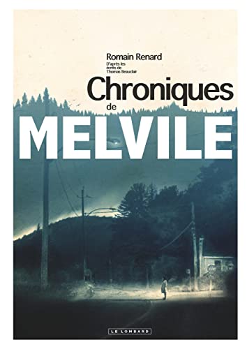Melvile - Tome 0 - Les Chroniques de Melvile von LOMBARD