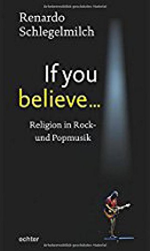 If you believe: Religion in Rock- und Popmusik
