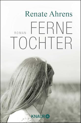 Ferne Tochter: Roman von Droemer Knaur*