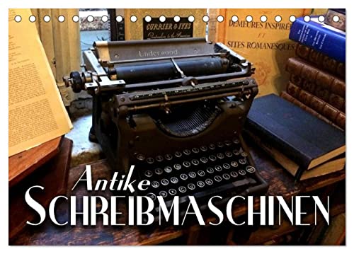 Antike Schreibmaschinen (Tischkalender 2024 DIN A5 quer), CALVENDO Monatskalender von CALVENDO