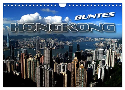 Buntes Hongkong (Wandkalender 2024 DIN A4 quer), CALVENDO Monatskalender