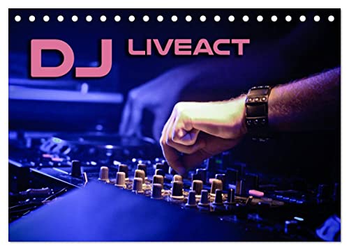 DJ Liveact (Tischkalender 2024 DIN A5 quer), CALVENDO Monatskalender von CALVENDO