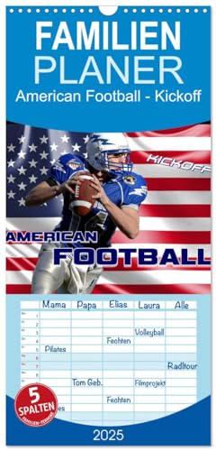Familienplaner 2025 - American Football - Kickoff mit 5 Spalten (Wandkalender, 21 cm x 45 cm), CALVENDO