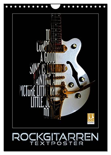 Rockgitarren Textposter (Wandkalender 2025 DIN A4 hoch), CALVENDO Monatskalender von CALVENDO