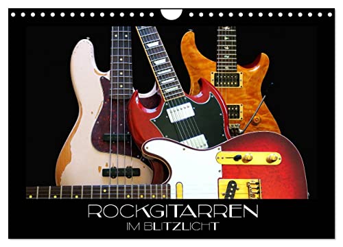 Rockgitarren im Blitzlicht (Wandkalender 2024 DIN A4 quer), CALVENDO Monatskalender von CALVENDO