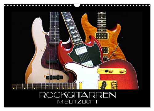 Rockgitarren im Blitzlicht (Wandkalender 2025 DIN A3 quer), CALVENDO Monatskalender von CALVENDO