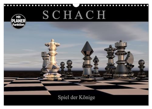SCHACH - Spiel der Könige (Wandkalender 2025 DIN A3 quer), CALVENDO Monatskalender: Fantastische Bilder aus der Welt des Schachs von CALVENDO