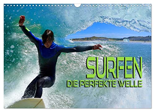 Surfen - die perfekte Welle (Wandkalender 2024 DIN A3 quer), CALVENDO Monatskalender von CALVENDO