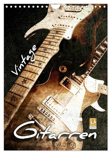 Vintage Gitarren (Wandkalender 2024 DIN A4 hoch), CALVENDO Monatskalender: Gitarren im Vintage-Style in Szene gesetzt