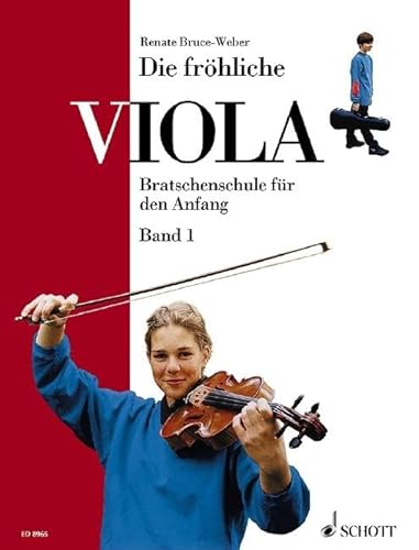 Die fröhliche Viola: Bratschenschule für den Anfang. Band 1. Viola. (Die fröhliche Viola, Band 1)