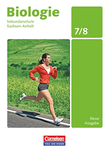 Biologie - Ausgabe Volk und Wissen - Sekundarschule Sachsen-Anhalt - Neue Ausgabe - 7./8. Schuljahr: Schulbuch