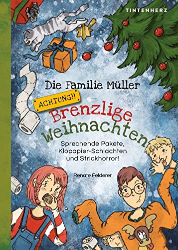 Die Familie Müller –Brenzlige Weihnachten: Sprechende Pakete, Klopapier-Schlachten und Strickhorror! Die Familie Müller –Brenzlige Weihnachten: Sprechende Pakete, Klopapier-Schlachten und Strickhorror! von bpa media GmbH (Nova MD)