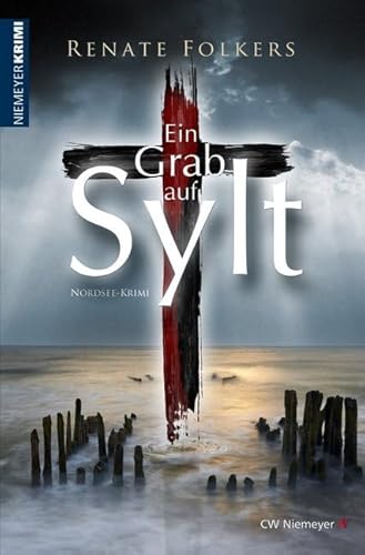 Ein Grab auf Sylt (Mord und Meer Krimi) von CW Niemeyer Buchverlage GmbH