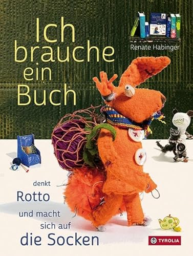 Ich brauche ein Buch, denkt Rotto und macht sich auf die Socken, Eine neue Geschichte aus Unterdachsberg Ich brauche ein Buch, denkt Rotto und macht sich auf die Socken, Eine neue Geschichte aus Unterdachsberg