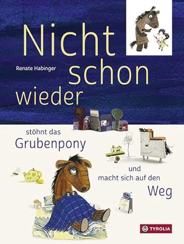 Nicht schon wieder...: stöhnt das Grubenpony und macht sich auf den Weg. Eine Geschichte aus Unterdachsberg.