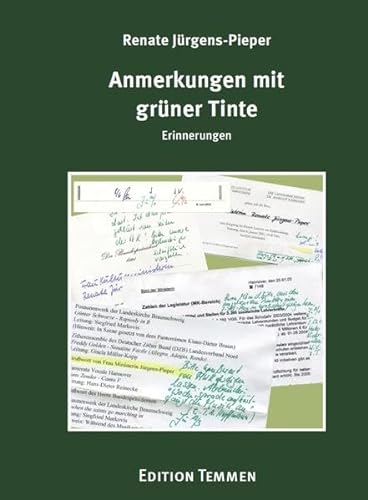 Anmerkungen mit grüner Tinte: Erinnerungen von Edition Temmen