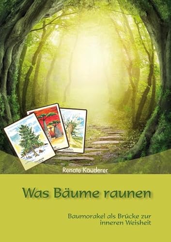 Was Bäume raunen: Baumorakel als Brücke zur inneren Weisheit - 54 Orakelkarten mit Begleitbuch von Print-Verlag