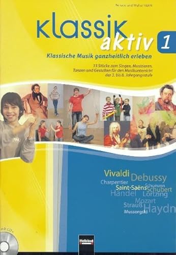 Klassik aktiv 1, inkl. CD von Helbling Verlag GmbH