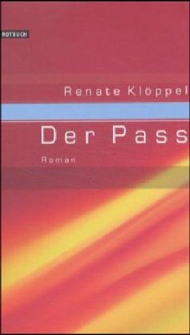 Der Pass. Roman von Rotbuch