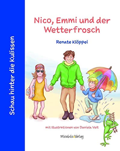 Nico, Emmi und der Wetterfrosch (Schau hinter die Kulissen)