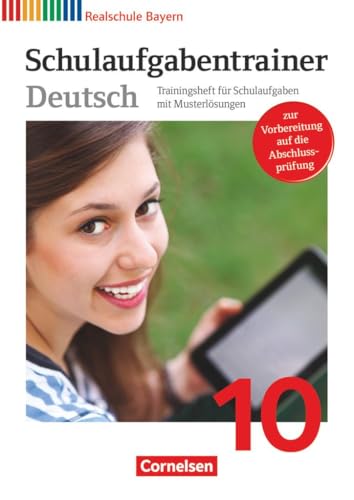 Deutschbuch - Sprach- und Lesebuch - Realschule Bayern 2011 - 10. Jahrgangsstufe: Schulaufgabentrainer mit Lösungen Deutschbuch - Sprach- und Lesebuch - Realschule Bayern 2011 - 10. Jahrgangsstufe: Schulaufgabentrainer mit Lösungen
