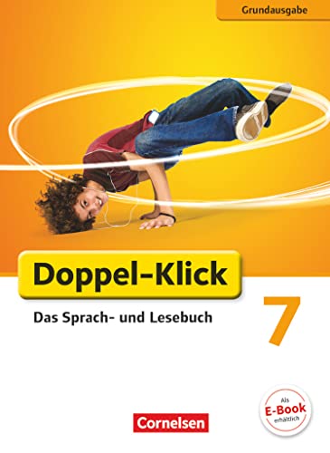 Doppel-Klick - Das Sprach- und Lesebuch - Grundausgabe - 7. Schuljahr: Schulbuch von Cornelsen Verlag GmbH