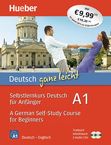 Deutsch ganz leicht A1: Selbstlernkurs Deutsch für Anfänger – A German Self-Study Course for Beginners / Paket: Textbuch + Arbeitsbuch + 2 Audio-CDs (... ganz leicht Deutsch A1) Deutsch ganz leicht A1: Selbstlernkurs Deutsch für Anfänger – A German Self-Study Course for Beginners / Paket: Textbuch + Arbeitsbuch + 2 Audio-CDs (... ganz leicht Deutsch A1)