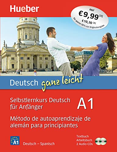 Deutsch ganz leicht A1: Selbstlernkurs Deutsch für Anfänger – Método de autoaprendizaje de alemán para principiantes / Paket: Textbuch + Arbeitsbuch + 2 Audio-CDs (... ganz leicht Deutsch A1)