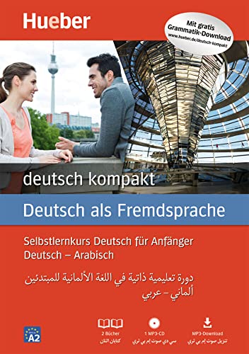 deutsch kompakt Neu: Arabische Ausgabe / Paket: 2 Bücher + 1 MP3-CD + MP3-Download von Hueber