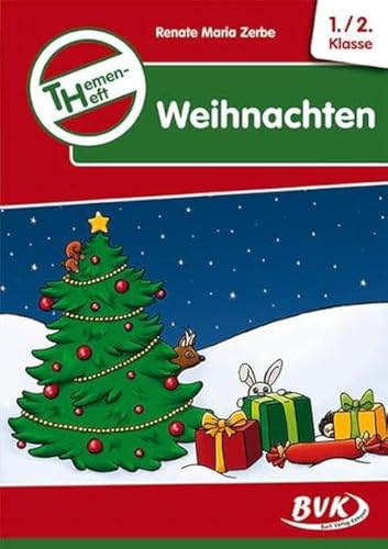 Themenheft Weihnachten. 1.-2. Klasse | Differenzierte Arbeitsblätter für den Sachunterricht (Weihnachten in der Grundschule) (BVK-Themenhefte: Differenzierter Sachunterricht) von Buch Verlag Kempen