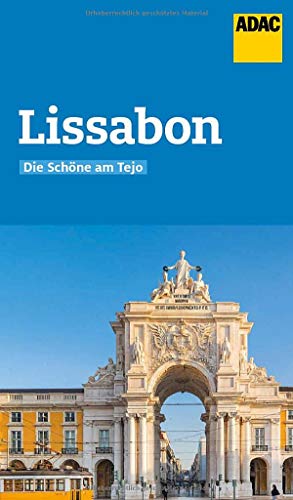 ADAC Reiseführer Lissabon: Der Kompakte mit den ADAC Top Tipps und cleveren Klappenkarten von ADAC