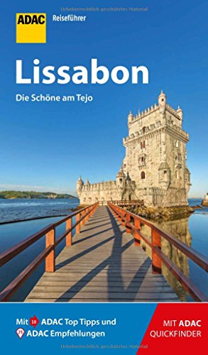 ADAC Reiseführer Lissabon: Der Kompakte mit den ADAC Top Tipps und cleveren Klappkarten